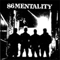 86 MENTALITY - "S/T" 7"