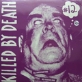 KILLED BY DEATH VOL. 12 - V/A - LP <b>READ FIRST</B>
