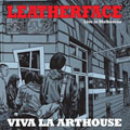 LEATHERFACE "VIVA LA ARTHOUSE" 2xLP <b>READ FIRST</B>