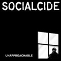 SOCIALCIDE - "UNAPPROACHABLE" 12" <b>READ FIRST</B>