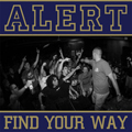 ALERT "FIND YOUR WAY" 7"