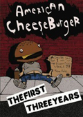 AMERICAN CHEESEBURGER - "THE FIRST THREE YEARS" DVD