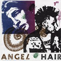 ANGEL HAIR - "S/T" 7"