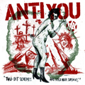 ANTI-YOU "TWO-BIT SCHEMES AND COLD WAR DREAMS" LP *READ FIRST