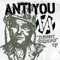 ANTI-YOU - "JOHNNY BAGHDAD" 7"