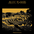 ARCTIC FLOWERS "PROCESSION" LP <b>READ FIRST</B>