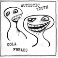 COLA FREAKS / AUTISTIC YOUTH - SPLIT 7"