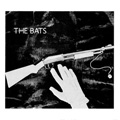 BATS, THE "POPGUN" 7"
