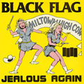BLACK FLAG - "JEALOUS AGAIN" 12" <b>READ FIRST</B>