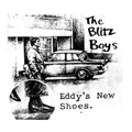 BLITZ BOYS, THE "EDDY'S NEW SHOES" 7"