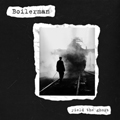 BOILERMAN "YIELD THE GHOST" 7"