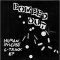 BOMBED OUT - "HUMAN DISEASE" 7"