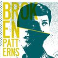 BROKEN PATTERNS - "S/T (2010)" 7"