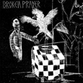 BROKEN PRAYER "S/T" LP <b>READ FIRST</B>