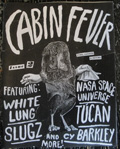 CABIN FEVER - ISSUE #2 ZINE