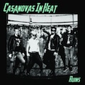 CASANOVAS IN HEAT "RUINS" 7"