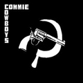 COMMIE COWBOYS "S/T" 7"