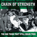 CHAIN OF STRENGTH - "THE ONE THING ..." LP *READ FIRST