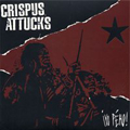 CRISPUS ATTUCKS - "YO PEHO" 7"
