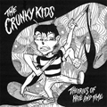 CRUNKY KIDS, THE - "THEORIES OF HATE AND TIME" 7"