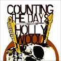 COUNTING THE DAYS / HOLLYWOOD - SPLIT 7"