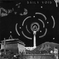 DAILY VOID "CIVILIZATION DUST" 7"