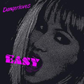 DANGERLOVES - "EASY" 7"