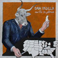 DAN PADILLA "AS THE OX PLOWS" LP <b>READ FIRST</B>