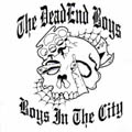 DEAD END BOYS - "BOYS IN THE CITY"