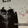 DEAD MECHANICAL - "MEDIUM NOISE" CD