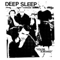 DEEP SLEEP - "YOU'RE SCREWED" 7" E.P.