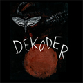 DEKODER "BETWEEN THE WAKING AND THE DYING" LP *READ FIRST