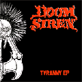 DOOM SIREN - "TYRANNY" 7"