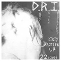 DRI - "DIRTY ROTTEN LP" LP <b>READ FIRST</B>
