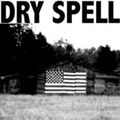 DRY SPELL - "MAGIC MAN" 7"