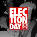 ELECTION DAY - "DEMO" 7"