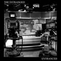 ESTRANGED - "ENTRANCED" 7"