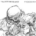 FUCKED UP - "DANCE OF DEATH" 7"