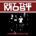 GET THE MOST "COMMON GOALS" 7"