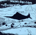 TIM VERSION / GLEAM GARDED - SPLIT 7"