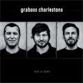 GRABASS CHARLESTONS - "LEAD US DOWN" 7"