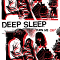 DEEP SLEEP "TURN ME OFF" LP <b>READ FIRST</b>