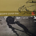 GUYANA PUNCH LINE - "SOUNDS FOR THE NEW YOUTH AESTHETIC" 7"