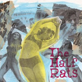 HALF RATS, THE - "FOR THE SAKE OF LOVE" 7"
