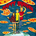 HAPPY BURGER - "PIZZA ALL AROUND" 7"