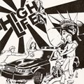 HIGH LIFE - "S/T" 7"