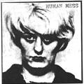 HUMAN MESS - "CAGED ANIMAL" 7"