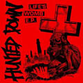 HUNTED DOWN "LIFE'S WOMB" 7"