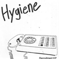 HYGIENE "RECRUITMENT" 7"