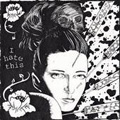 I HATE THIS - "S/T" 7"